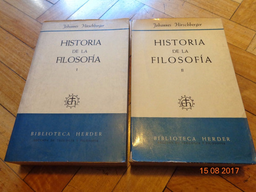 Historia De La Filosofía. Johannes Hirshberger. Herder 2 Tom