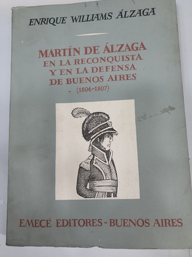 Libro:m. De Alzaga En La Reconquista ...edicion De 1971