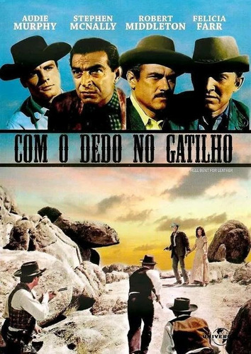 Com O Dedo No Gatilho - Dvd - Audie Murphy - Felicia Farr