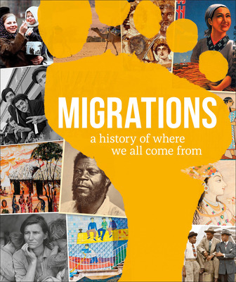 Libro Migrations: A History Of Where We All Come From - Dk