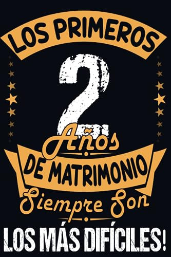 Los Primeros 2 Años De Matrimonio Siempre Son Los Más Difíci