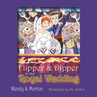 Libro Flipper & Dipper In The Royal Wedding - Morton, Wen...