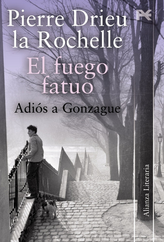 El Fuego Fatuo - Adios A Gonzague - Pierre Drieu La Rochelle