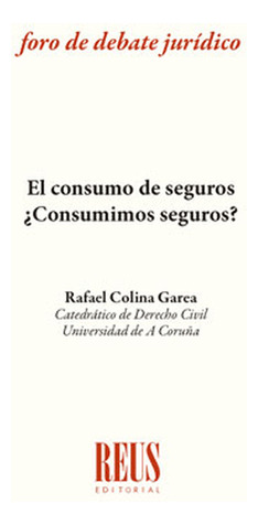 Libro El Consumo De Seguros