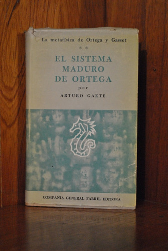 Arturo Gaete, El Sistema Maduro De Ortega