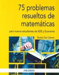 Libro 75 Problemas Resueltos De Matemáticas De Moisés Díaz C