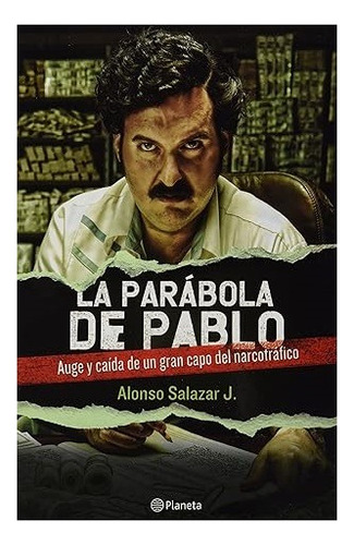 La Parábola De Pablo ..