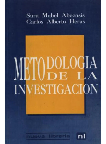 Metodología De La Investigación, De Abecasis Sara. Editorial Nueva Librería En Español