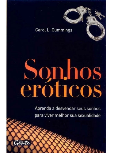 Sonhos Eróticos - Aprenda A Desvendar Seus Sonhos Para....