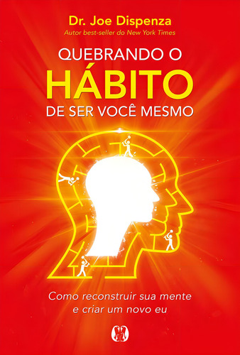 Quebrando O Habito De Ser Voce Mesmo