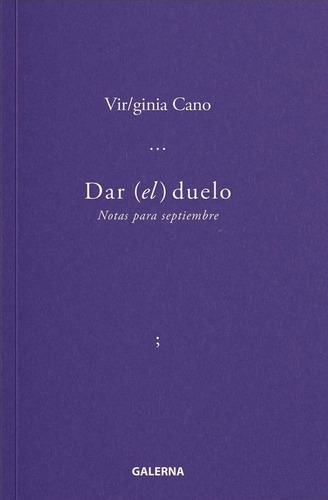 Dar El Duelo - Virginia Cano