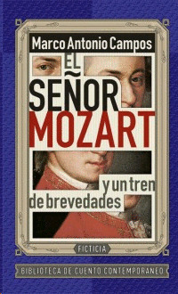 Libro Señor Mozart Y Un Tren De Brevedades, El Sku