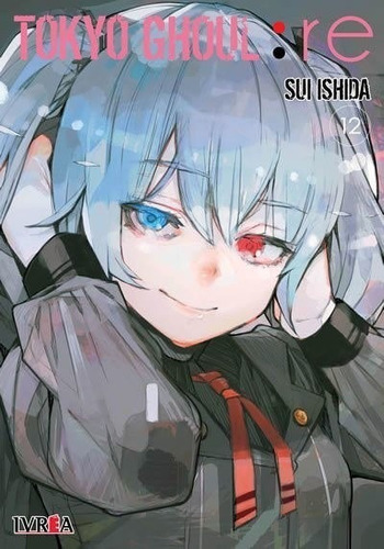 Manga, Tokyo Ghoul:re Vol. 12 / Sui Ishida / Editorial Ivrea