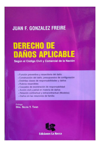 Derecho De Daños Aplicables - Gonzalez Freire, Juan F