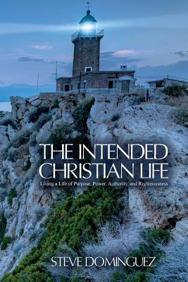 Libro The Intended Christian Life: Living A Life Of Purpo...