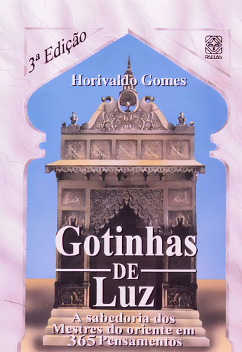 Livro Gotinhas De Luz, De Gomes, Horivaldo. Editora Pallas, Capa Mole Em Português, 2006