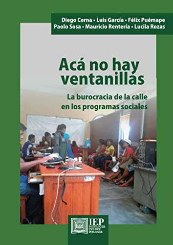 Aca No Hay Ventanillas: La Burocracia De La Calle En Los Pro