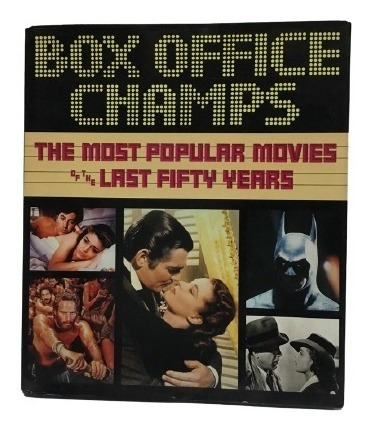 Cine Libro Box Office Las Peliculas Mas Taquilleras 50 Años