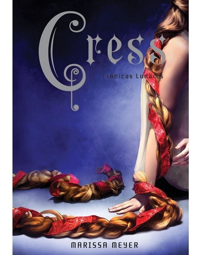 Cress - Cronicas Lunares 3 - Marissa Meyer - V & R *