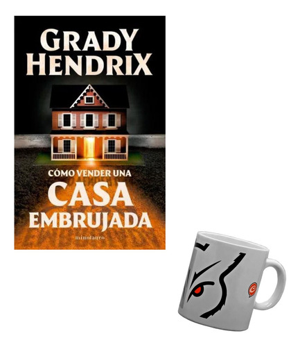 Cómo Vender Una Casa Embrujada - Grady Hendrix - Minotauro