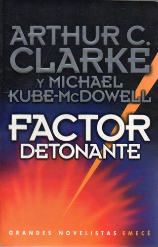 Factor Detonante Arthur C Clarke 