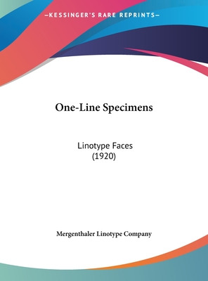 Libro One-line Specimens: Linotype Faces (1920) - Mergent...