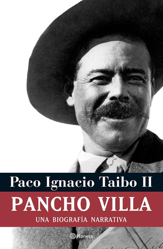 Libro: Pancho Villa: Una Biografía Narrativa (spanish Editio