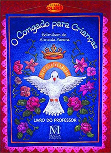 Congado Para Crianças, O  - Livro Do Professor