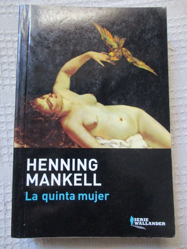 Imagen 1 de 5 de Henning Mankell - La Quinta Mujer
