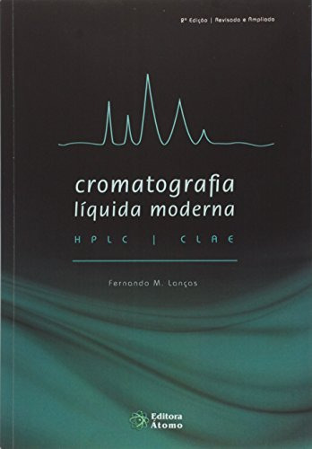 Libro Cromatografia Líquida Moderna Hplc Clae De Fernando M.