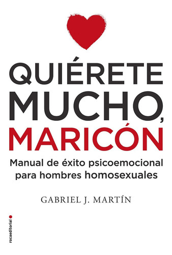 Quierete Mucho , Maricon
