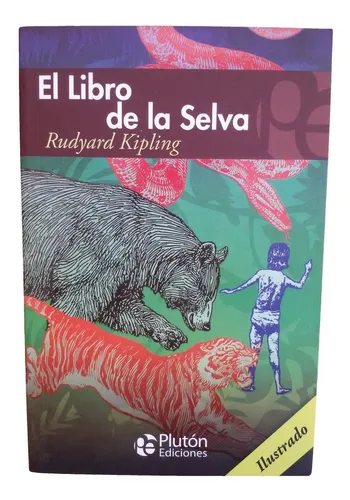 El Libro De La Selva - Rudyard Kipling