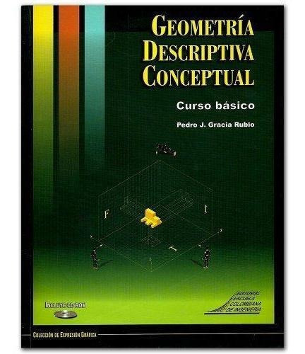 Geometria Descriptiva Conceptual  Curso Basico