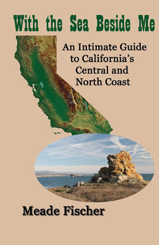 Libro: With The Sea Beside Me: An Intimate Guide To Central