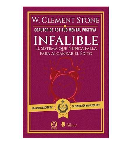 Infalible - W. Clement Stone - Del Fondo