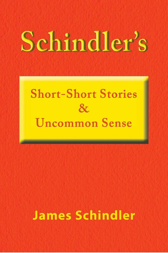 Libro: En Ingles Schindlers Short Short Stories & Uncommon