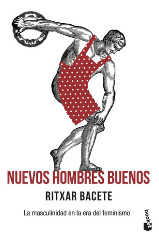Nuevos Hombres Buenos - Bacete, Ritxar