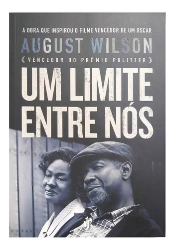 Um Limite Entre Nós, De August Wilson. Editora Única Em Português