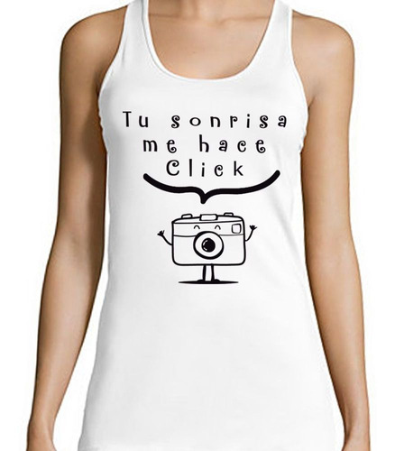 Musculosa Frase Tu Sonrisa Me Hace Click Camara