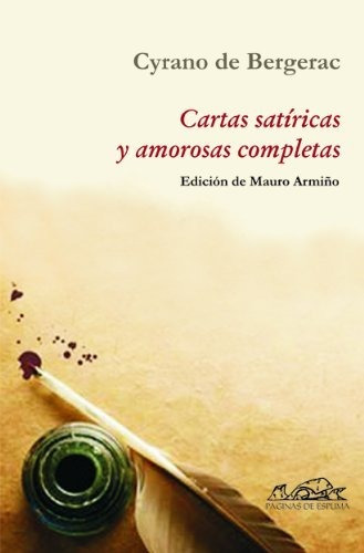 Cartas Satiricas Y Amorosas Completas - Cyrano De Bergerac