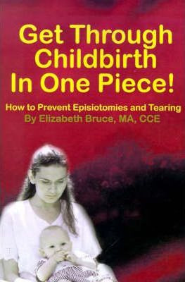 Libro Get Through Childbirth In One Piece! - Elizabeth G ...
