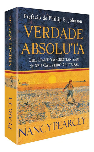 Livro Verdade Absoluta - Nancy Pearcey (Usado)