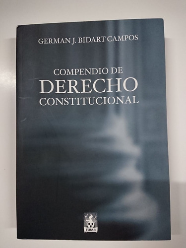 Bidart Campos Compendio De Derecho Constitucional Nuevo