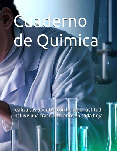 Cuaderno De Quimica Para Apuntes: Realiza Tus Apuntes Con La