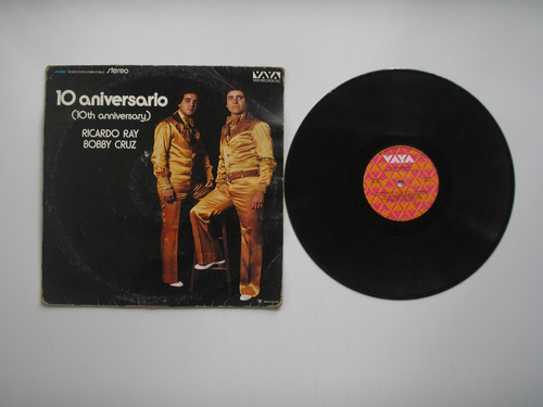 Lp Vinilo Ricardo Ray Y Bobby Cruz 10 Aniversario Venez 1975