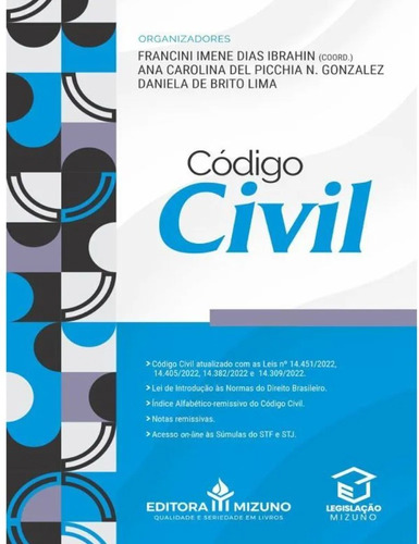 Código Civil 2023 | Legislação, De Francini Imene Dias Ibrahin (coord.)., Vol. I. Editora Mizuno, Capa Dura, Edição 1 Em Português, 2023
