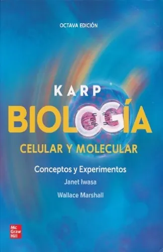 comprar Karp Biología Celular Y Molecular Iwasa Mc Graw Hill