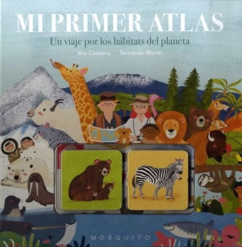 Mi primer Atlas, de Mia   Cassany. Editorial Mosquito Books, tapa blanda, edición 1 en español