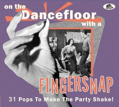 On The Dancefloor With A Fingersnap: 31 Pops / Var On The Cd