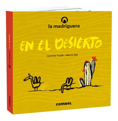 La Madriguera En El Desierto